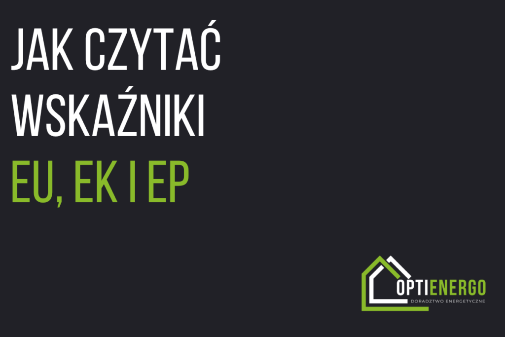 Jak czytać wskaźniki EU, EK i EP